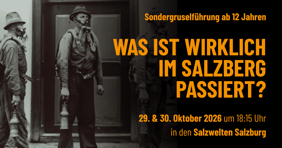 Salzwelten Salzburg - Sonderführung Halloween